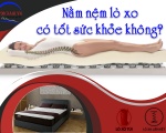 Nằm nệm lò xo có tốt sức khỏe không?